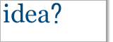 Idea